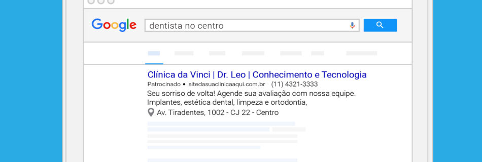 Google Ads para consultórios e clínicas odontológicas